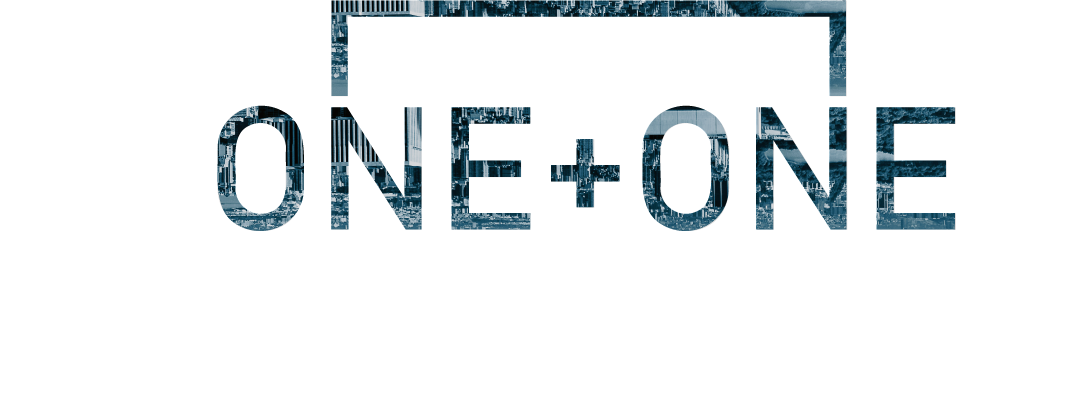 ONE + ONE 1+1をイノベートする。